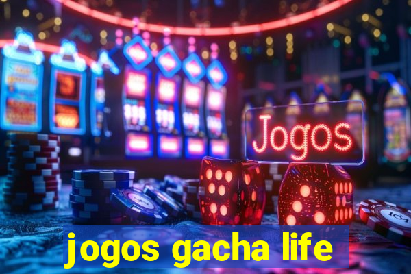 jogos gacha life
